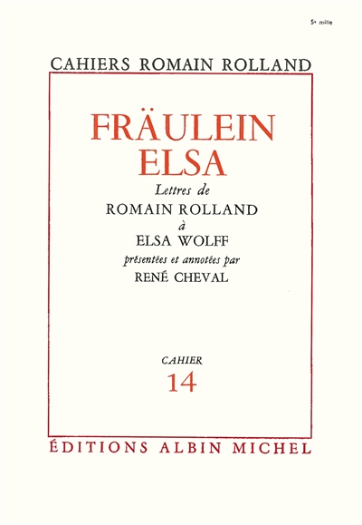 Le Cloitre de la rue d'Ulm. Journal de Romain Rolland à l'école normale (1886-1899). Quelques lettres à sa mère