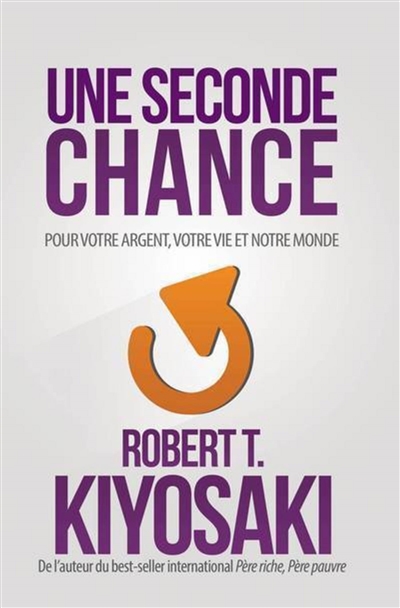 Une seconde chance : pour votre argent, votre vie et notre monde