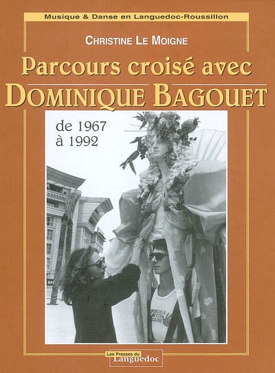Parcours croisé avec Dominique Bagouet : de 1967 à 1992