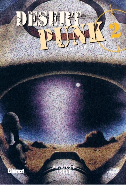 Desert punk : l'esprit du désert. Vol. 2