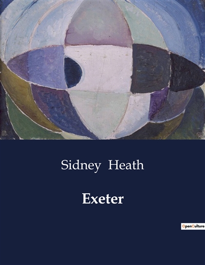 Exeter : A Historical and...