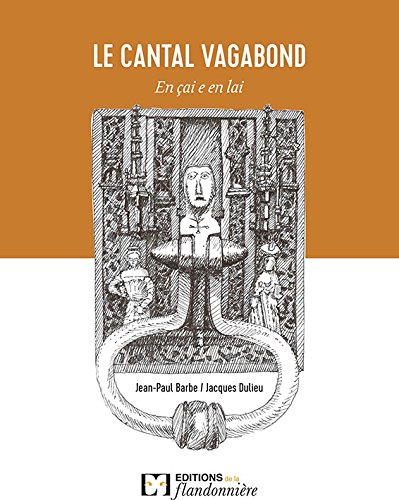 Le Cantal vagabond : en çai e en lai