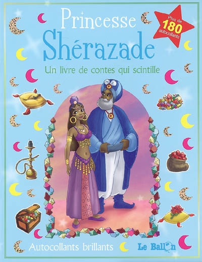Princesse Shérazade : un livre de contes qui scintille