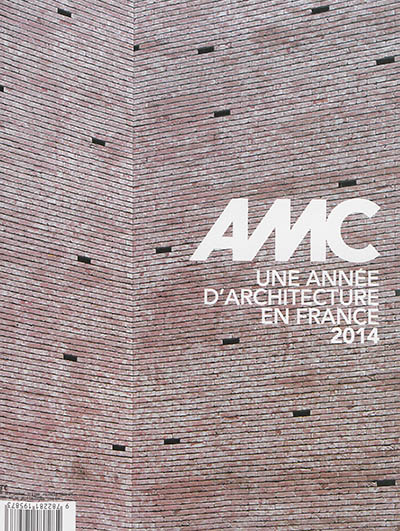 AMC, le moniteur architecture, n° 239. Une année d'architecture en France : 2014