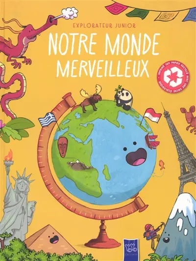 Notre monde merveilleux
