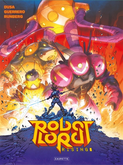 Robot Lord rising