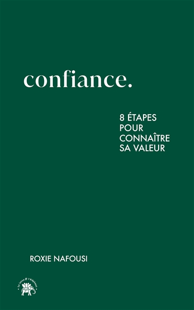 Confiance : 8 étapes pour...