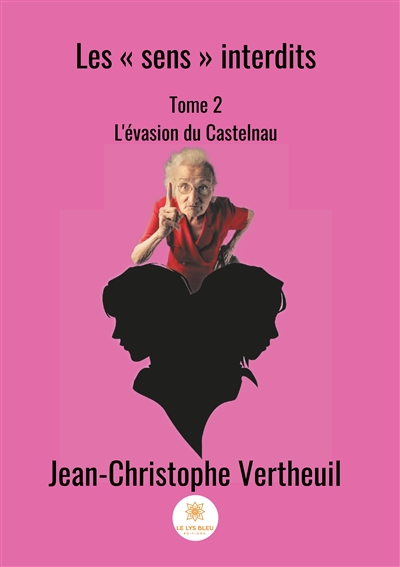 Les « sens » interdits
