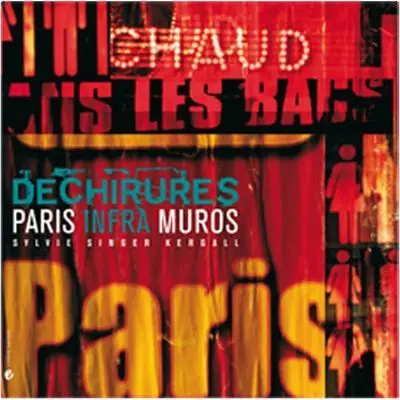 Déchirures : Paris infra muros