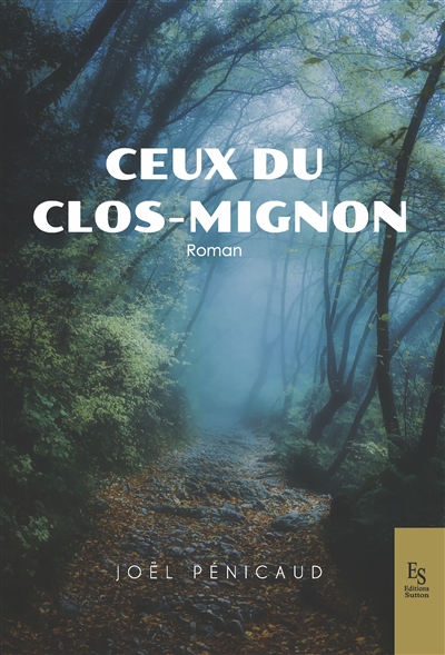 Ceux du Clos-Mignon