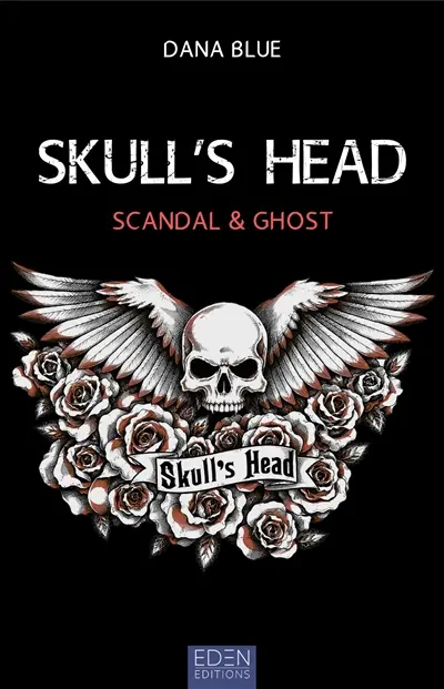 Skull's head. Vol. 2. Scandal & ghost
