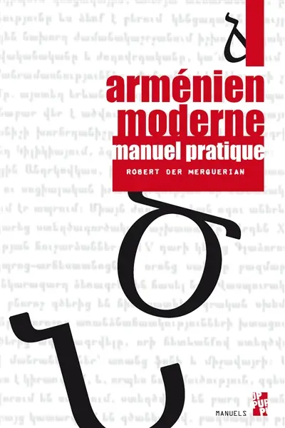 Arménien moderne, manuel pratique : branche occidentale et branche orientale : étude comparative
