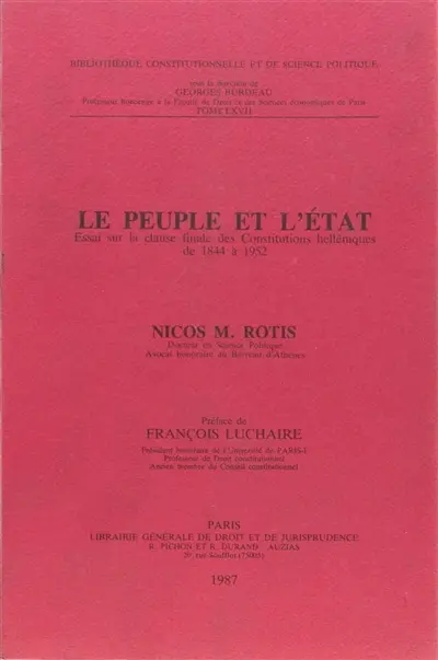 Le Peuple et l'Etat : essai sur la clause finale des Constitutions helléniques de 1844 à 1850