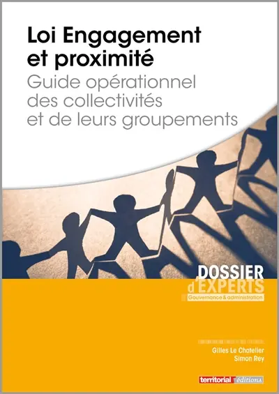 Loi Engagement et proximité : guide opérationnel des collectivités et de leurs groupements