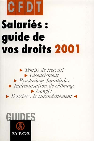 Salariés, guide de vos droits 2000