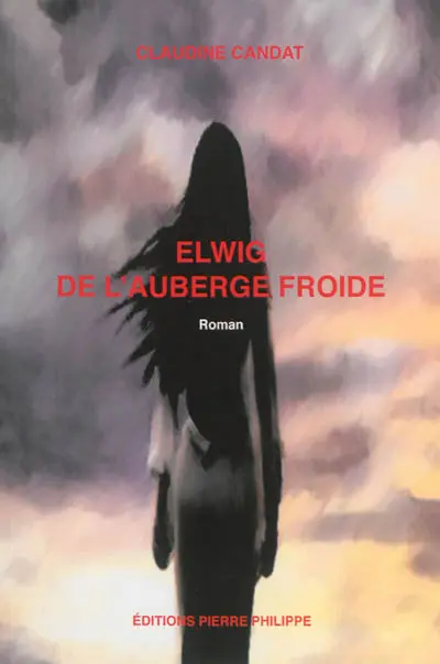 Elwig de l'auberge froide