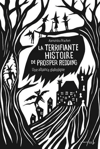 La terrifiante histoire de Prosper Redding. Vol. 1. Une alliance diabolique