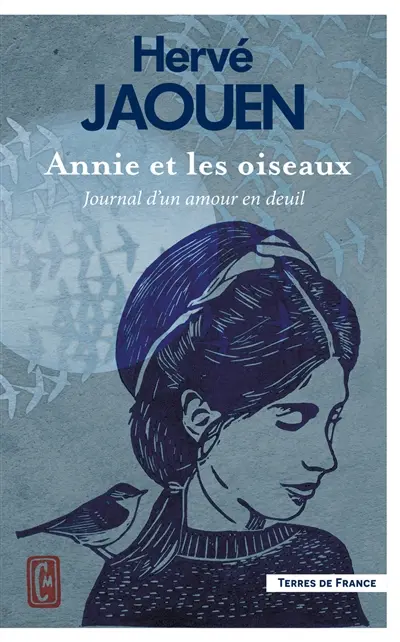Annie et les oiseaux : journal d'un amour en deuil