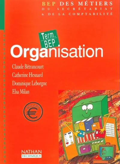 Organisation, terminale BEP : livre de l'élève