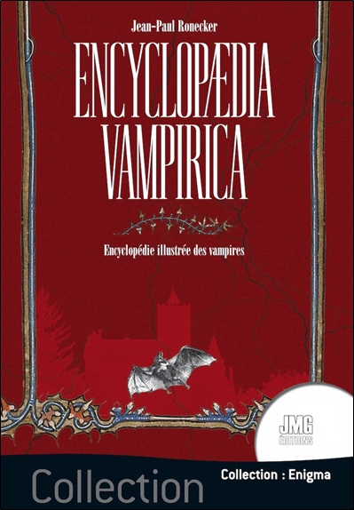 Encyclopaedia vampirica : encyclopédie illustrée des vampires