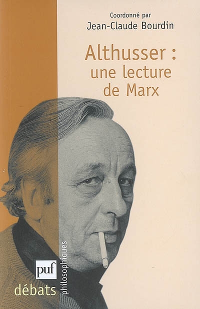 Louis Althusser, une lecture de Marx