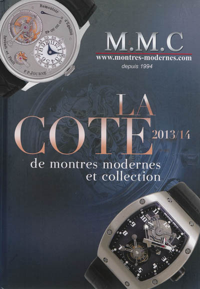 La cote de montres modernes et collection : 2013-2014