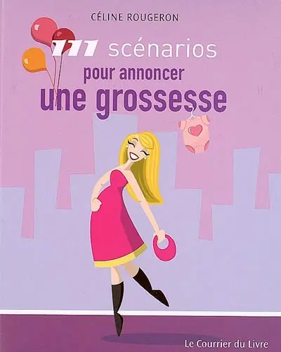111 scénarios pour annoncer une grossesse