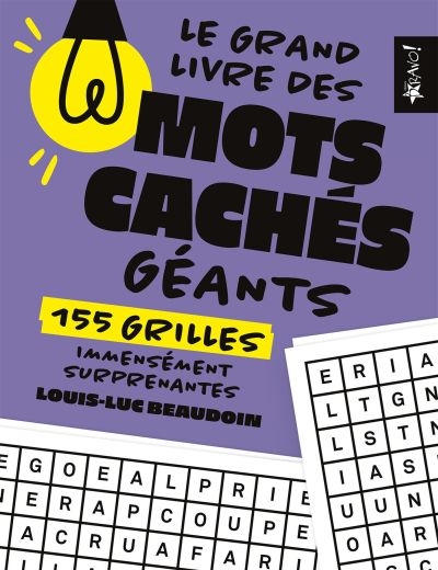 Le grand livre des mots cachés géants : 155 grilles immensément surprenantes