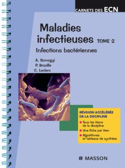 Maladies infectieuses. Vol. 2. Infections bactériennes