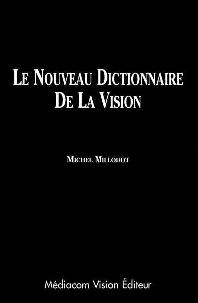 Le nouveau dictionnaire de la vision