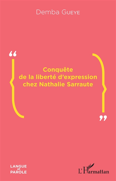 Conquête de la liberté d'expression chez Nathalie Sarraute