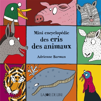 Mini encyclopédie des cris des animaux