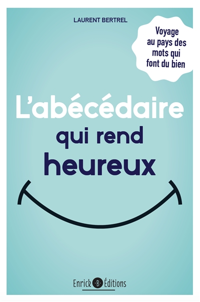 L'abécédaire qui rend...