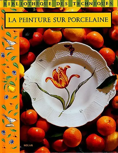 La peinture sur porcelaine