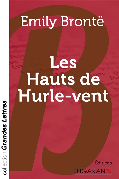 Les Hauts de Hurlevent (grands caractères)