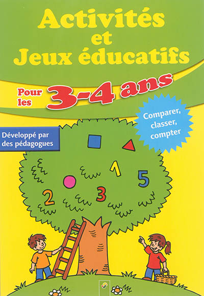 Activités et jeux éducatifs pour les 3-4 ans : comparer, classer, compter