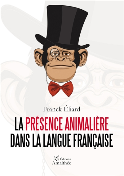 La présence animalière dans la langue française