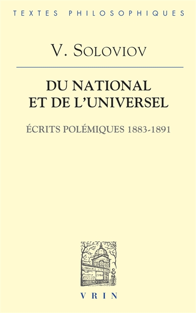 Du national et de l'universel : écrits polémiques 1883-1891