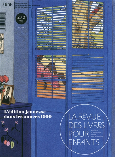 Revue des livres pour enfants (La), n° 270. L'édition jeunesse dans les années 1990