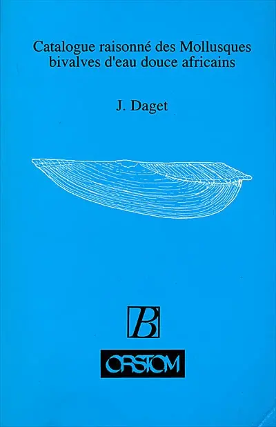 Catalogue raisonné des mollusques bivalves d'eau douce africains