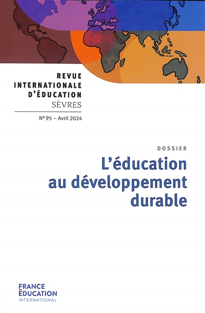 Revue internationale d'éducation, n° 95. L'éducation au développement durable