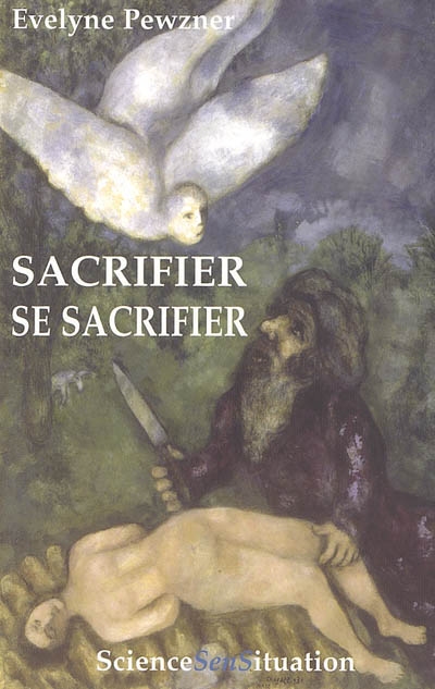 Sacrifier, se sacrifier : colloque tenu à Amiens, les 15 et 16 mars 2004