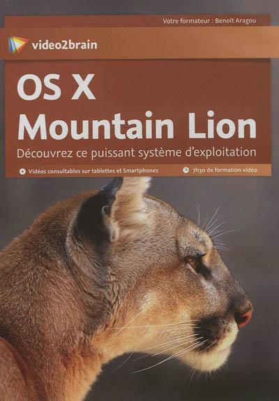 OS X Mountain Lion : découvrez ce puissant système d'exploitation