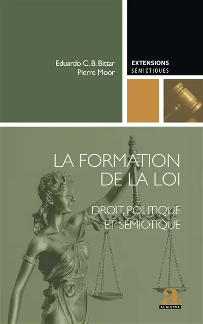 La formation de la loi : droit, politique et sémiotique