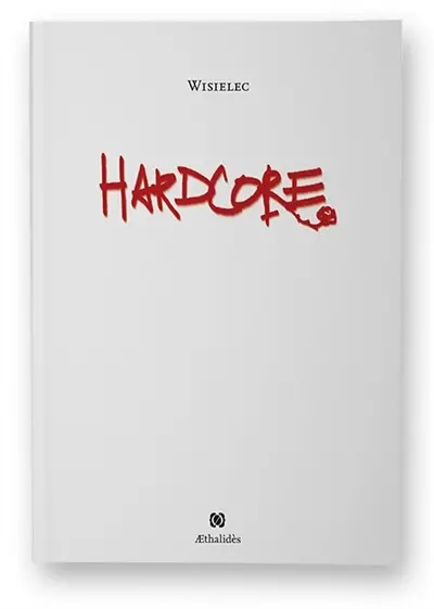 Hardcore ou La tribulation