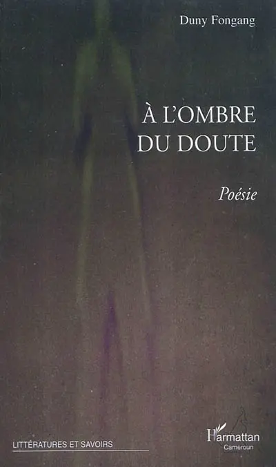 A l'ombre du doute