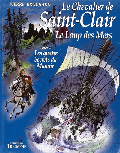 Le chevalier de Saint-Clair. Vol. 3