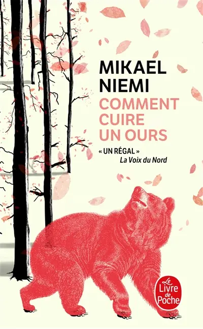 Comment cuire un ours- Mikael Niemi
