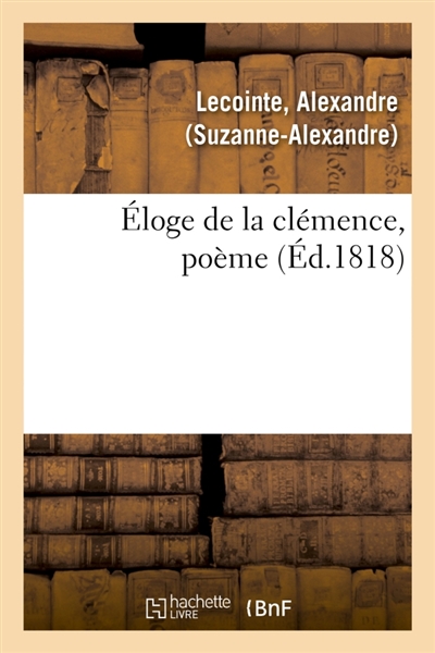 Eloge de la clémence, poème