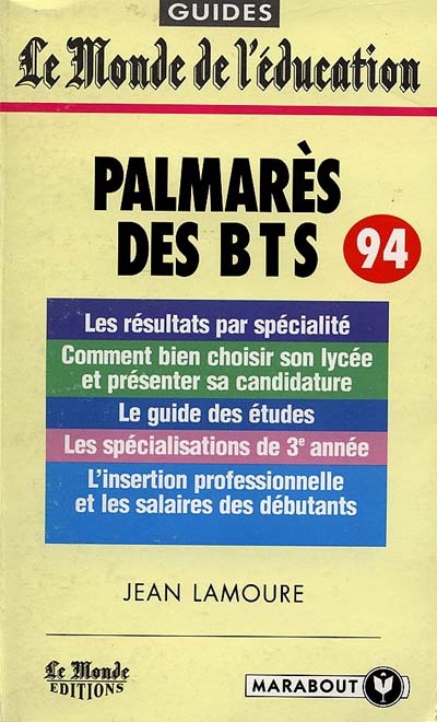 Le palmarès des BTS 1994 : les résultats, le guide des études